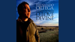 Video thumbnail of "Fernando Ortega - Of the Father's Love Begotten"