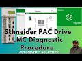 Schneider: PAC Drive LMC Controller Diagnostic Monitoring Procedure.