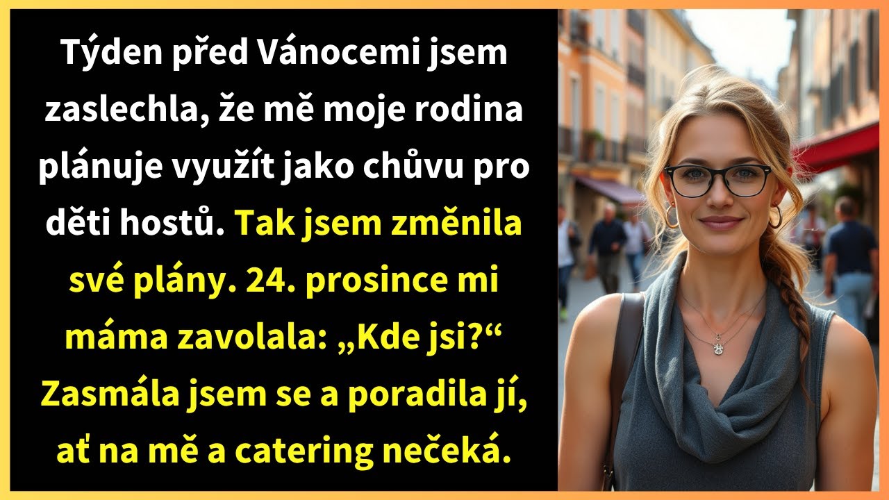 Týden před Vánocemi jsem zaslechla, jak mě rodina plánuje využít jako chůvu pro pět dětí, aniž by se mě zeptala. Místo abych se hádala, změnila jsem své plány. Na Štědrý den mi máma zavolala a já...