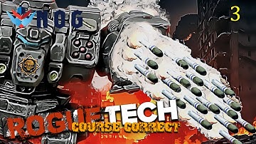 BattleTech | RogueTech Course Correct S6 Ep3 | It went dark, let