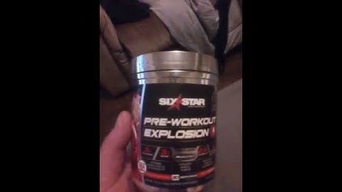 six star pre-workout explosion