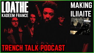 LOATHE Interview: Kadeem France