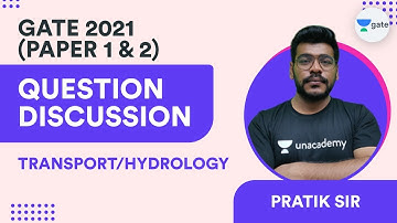GATE 2021 Paper 1 & 2 Discussion | Civil Engineering | Transport/ hydrology | Pratik Sir
