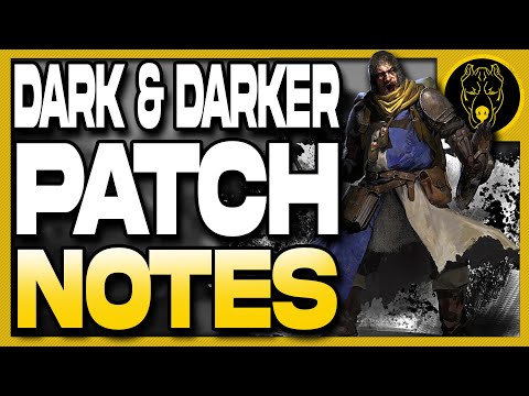 Dark & Darker Patch Notes Look Real Juicy!