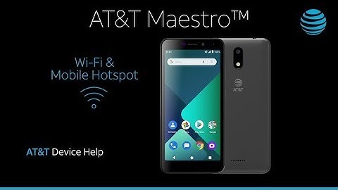 Learn how to use WiFi Mobile Hotspot on the AT&T Maestro | AT&T Wireless