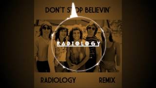 Journey - Don't Stop Believin' (Radiology Remix) Resimi