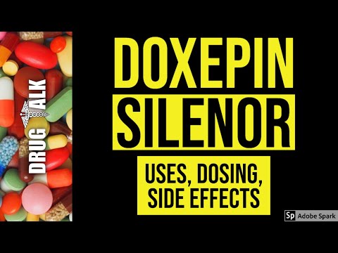 Doxepin (Silenor) - ਵਰਤੋਂ, ਖੁਰਾਕ, ਮਾੜੇ ਪ੍ਰਭਾਵ