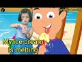My ice cream is melting poem by early age learning