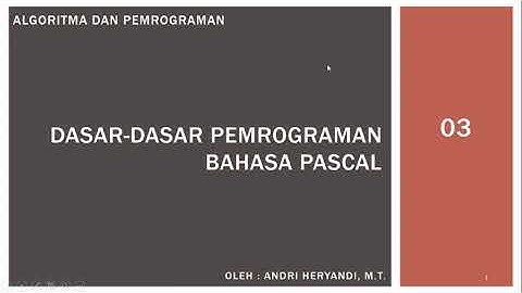 Dasar-Dasar Pemrograman Berbahasa Pascal dengan Dev Pascal