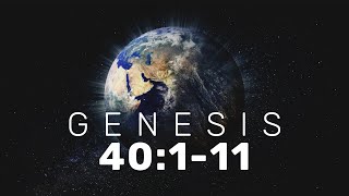 Genesis 40:1-11