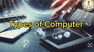 Types of Computer | CSS-ICT G10-12