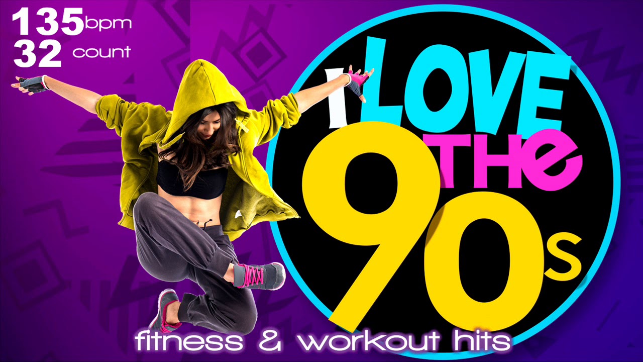 I Love 90’s Hits Forever Workout Compilation for Fitness & Workout - 135 Bpm / 32 Count