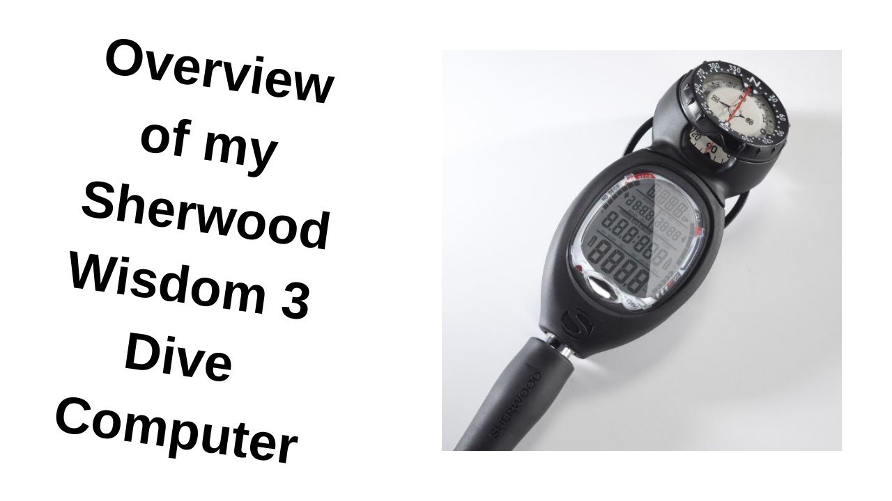 Scuba Diving Equipment Review Sherwood Wisdom 3 dive computer YouTube