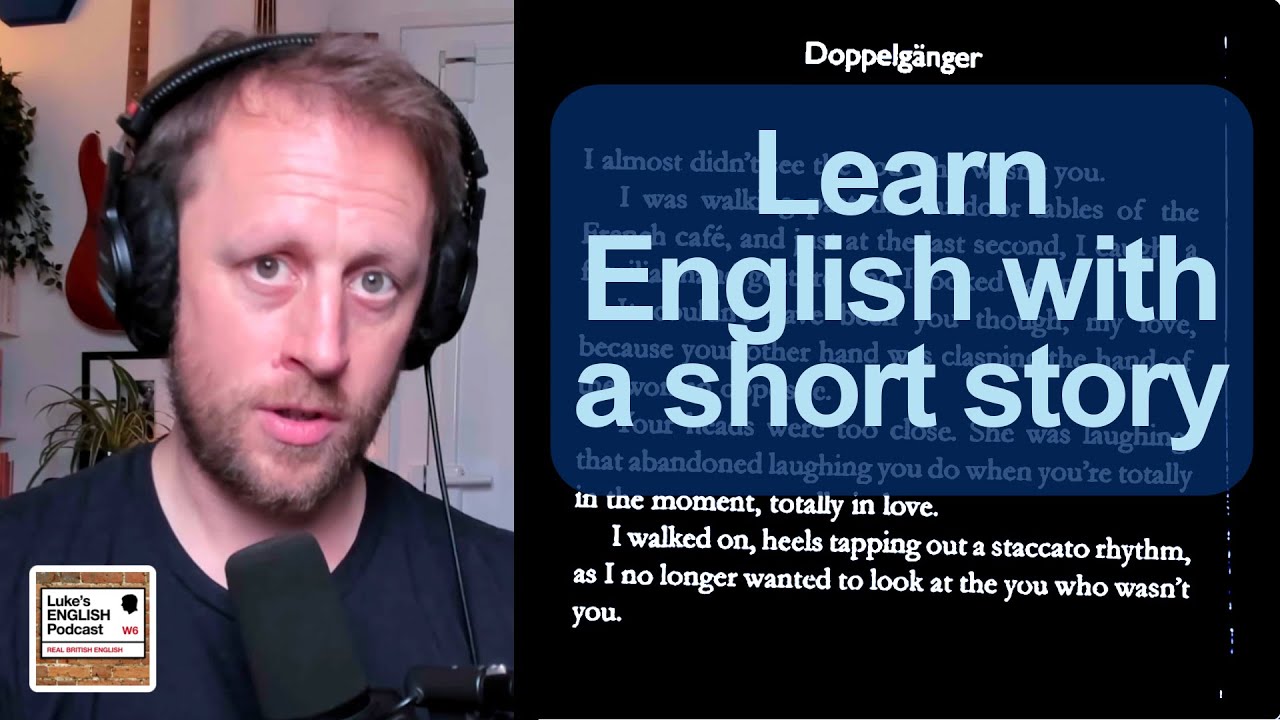 795. DOPPELGANGER (Learn English with a Short Story)