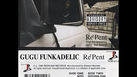 Gugu Funkadelic - Re'pent (1996) [FULL EP] (FLAC) [GANGSTA RAP / G-FUNK]
