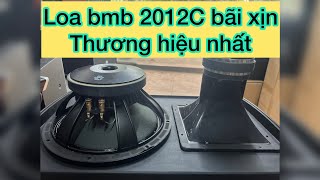 Loa bmb css 2012 bãi xịn thương hiệu nhật. Hay chất thương hiệu nổi tiếng.