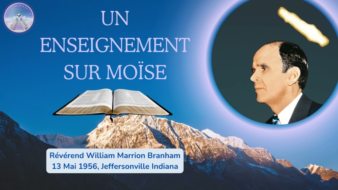 Un enseignement sur Moise, William Marrion Branham, 56-0513