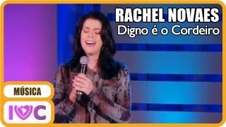 Rachel Novaes - "Digno é o Cordeiro" chords