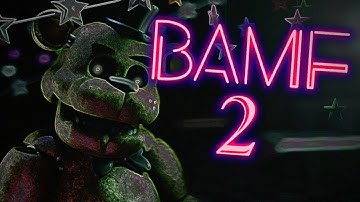 FNAF COLLAB ► BAMF 2