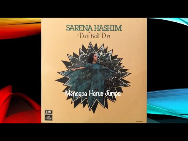 Mengapa Harus Jumpa   Sarena Hashim Official Audio