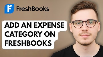 How To Add An Expense Category On Freshbooks [2025 Guide]