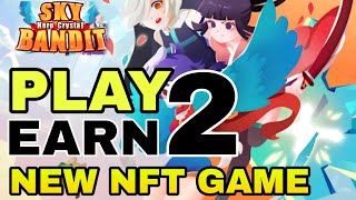 Sky Bandit Hero Crystal Play To Earn New Nft Games For Mobile