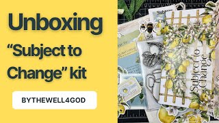 Unboxing - Subject to Change - Bythewell4God #biblejournaling