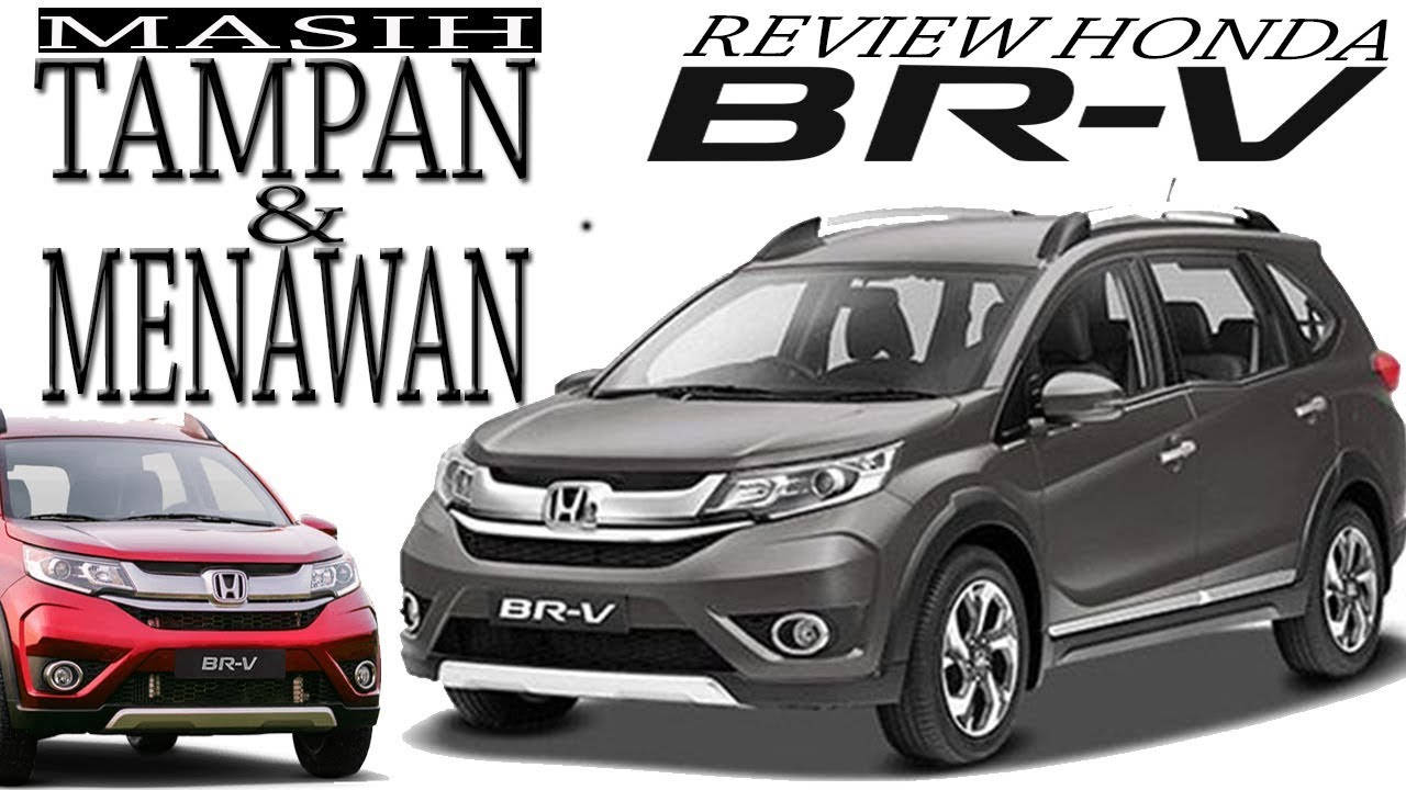 Review Honda BRV Tipe E Manual YouTube