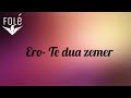 Ero - Te dua zemer (Prod. by ERO)
