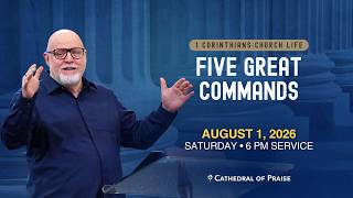 Five Great Commands | Pastor David E. Sumrall | SAT 6PM | Aug 1, 2026