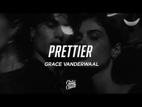 Grace VanderWaal - Prettier (Lyrics)