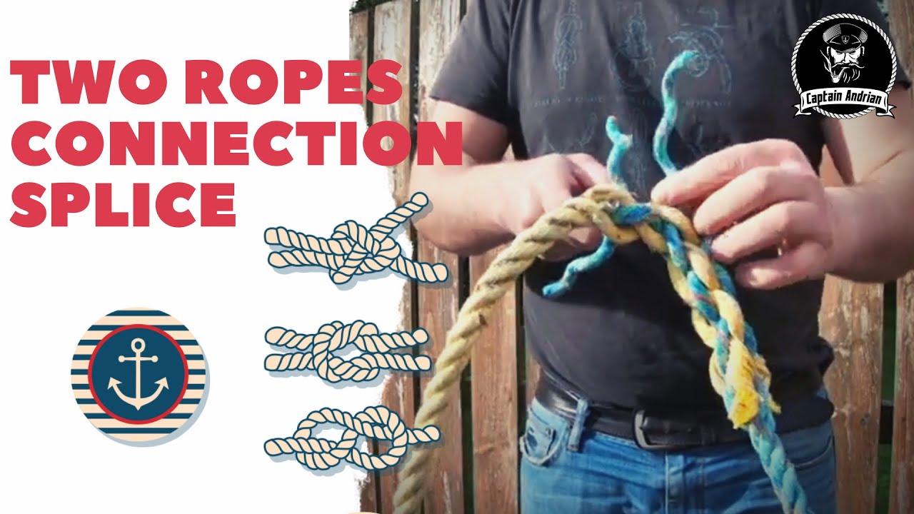 Two ropes connection splice tutorial YouTube