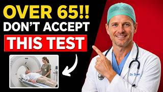 5 Medical Tests I’d NEVER Do After 65 (Doctor Warning)