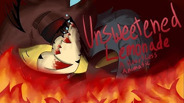 Unsweetened Lemonade- HeartLess Animatic