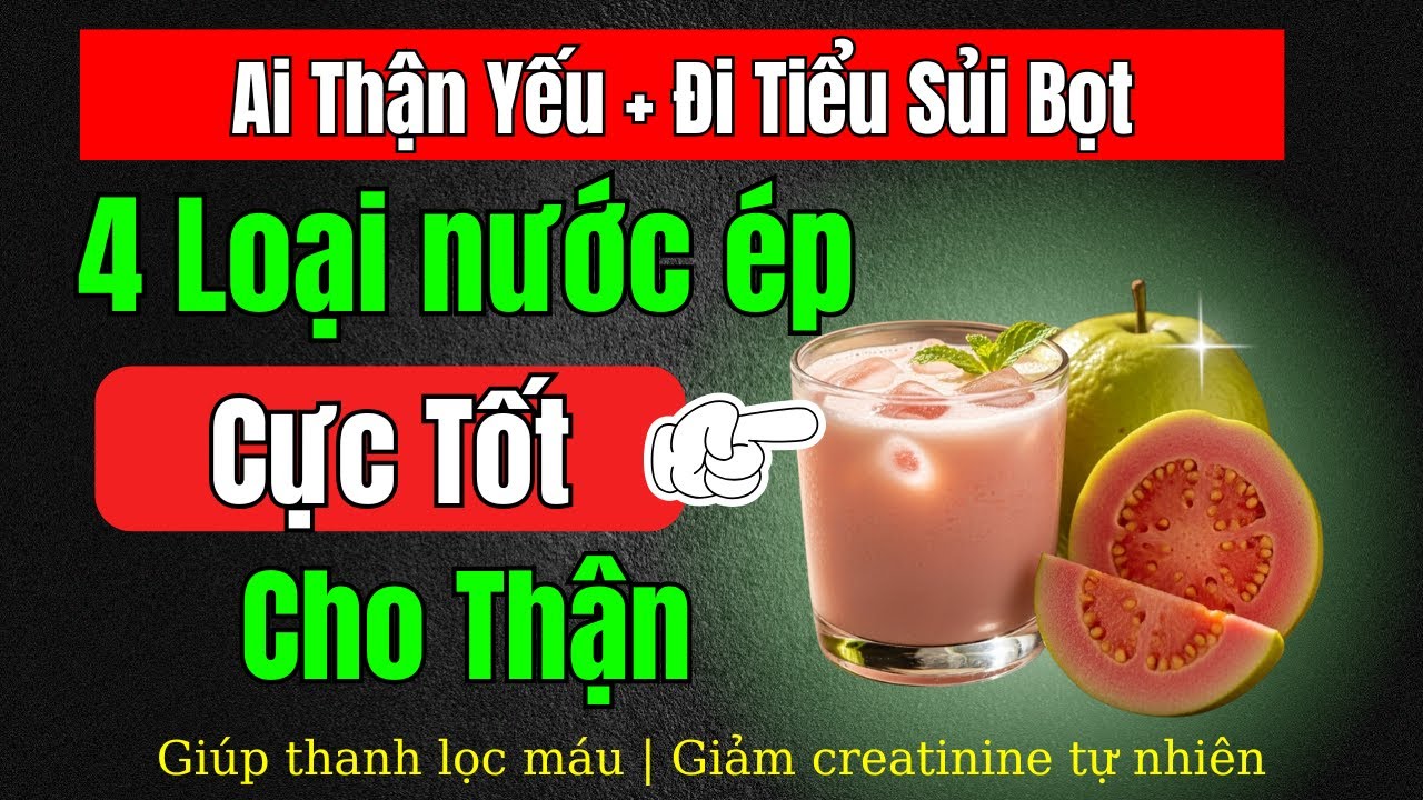 Bí mật ít ai biết: 4 nước ép “rẻ tiền” nhưng là thần dược cho thận yếu ở người già