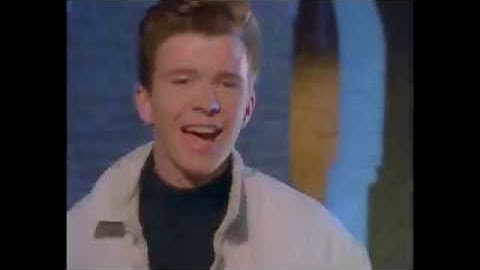 Never Gonna Give You Up but every time he says 