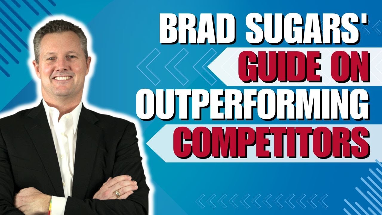Insights and Strategies on How You Can Outperform Competitors w/ Brad ...