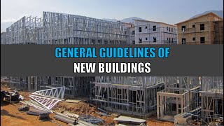 General guidelines for new structures