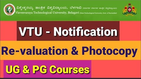 VTU Notification | Re-valuation & Photocopy of Answer Scripts UG & PG Courses