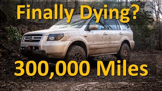 Finally Dying? 1st Gen Honda Pilot 300,000 Mile Update