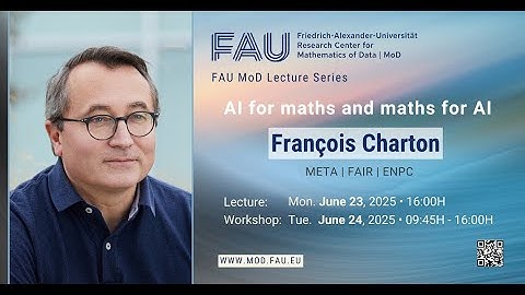 FAU MoD Lecture: AI for maths and maths for AI