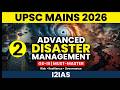 Pax Silica &amp; Hybrid Warfare:Master the Advanced Disaster Management for UPSC Mains 2026 Part-2