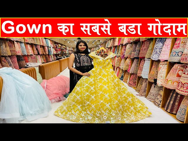 एक गाउन भी मिलेगा ₹800 ! Designer Gown Market!Cheapest Gown Shop in Chandni  Chowk Delhi ! सबसे सस्ते - YouTube | Cheap gowns, Princess ball gowns, Best  gowns