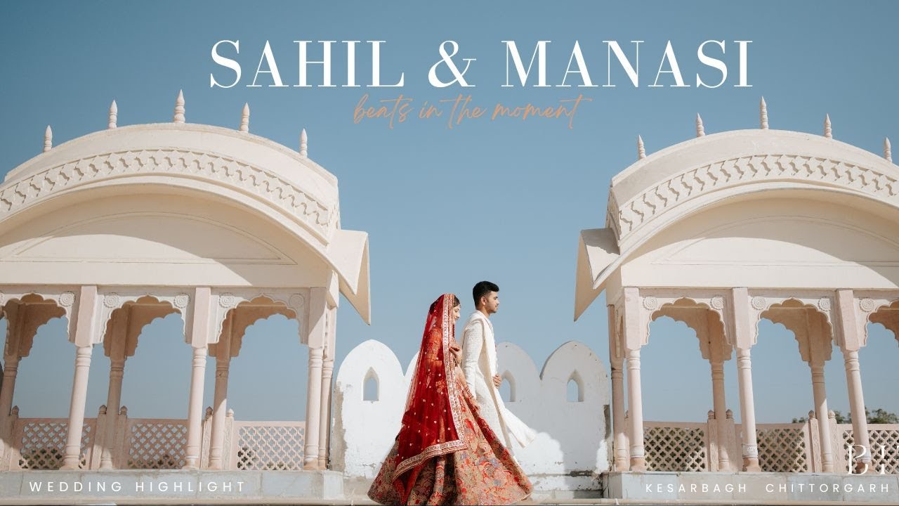 Sahil & Manasi | Royal Wedding Highlight at Kesar Bagh, Chittorgarh | Beats in the Moment