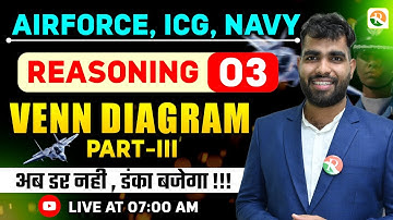 Venn Diagram- 3 | Airforce, Navy, ICG | Airforce Reasoning Classes |  Reasoning Classes for Airforce