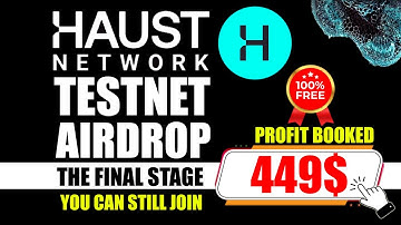 Haust Network Incentivize Testnet Airdrop🔥Final Stage Don