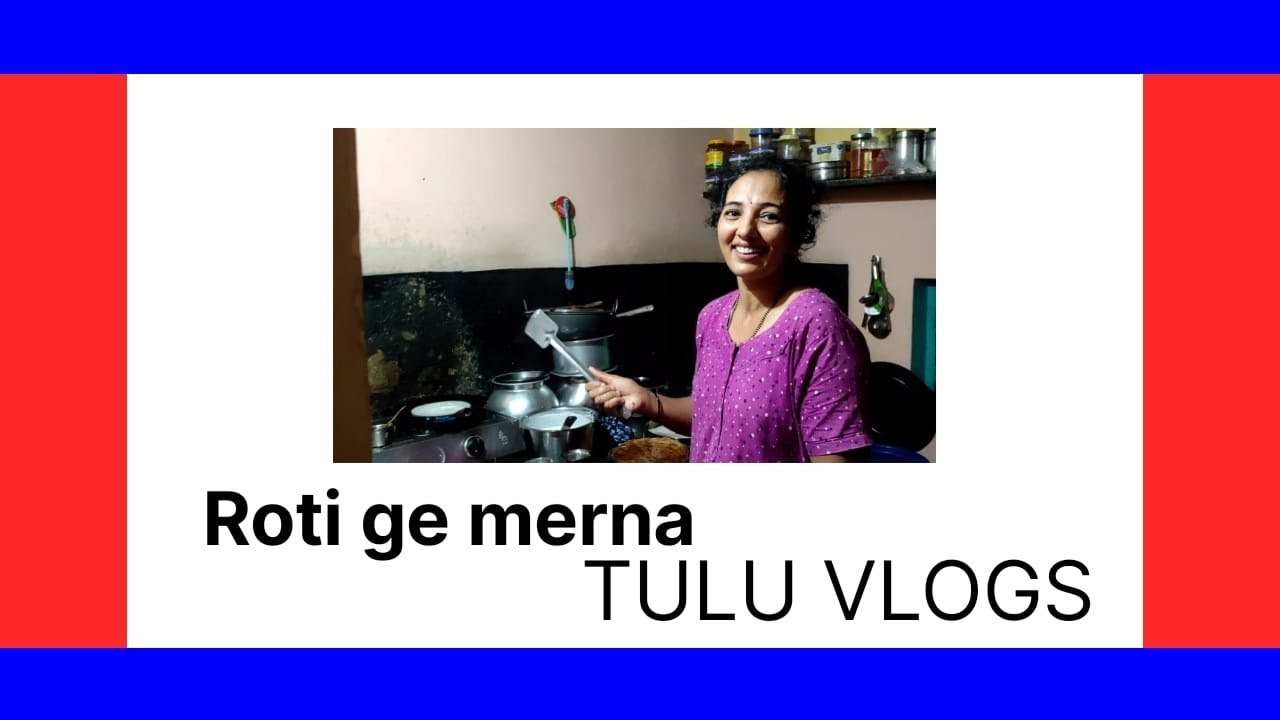 Roti ardha tinpunu popunu| Tulu vlogs| - YouTube