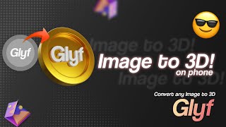 Convert Image to 3D Model with Glyf | Glyf 3D App