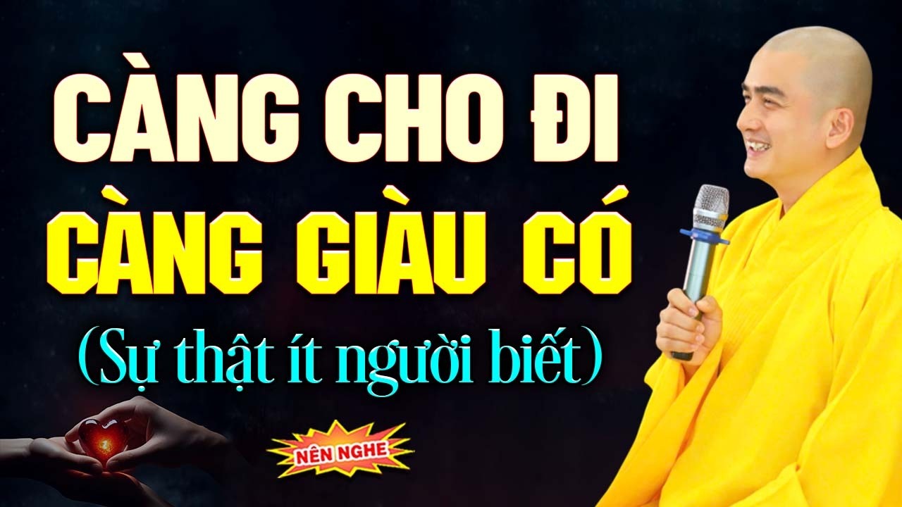 Càng cho đi, càng giàu có - Bí mật của Phước Báu | Thầy Thích Minh Thiền