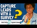 Survey Sparrow Review - Get Leads with Surveys!